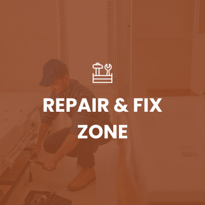 REPAIR & FIX ZONE